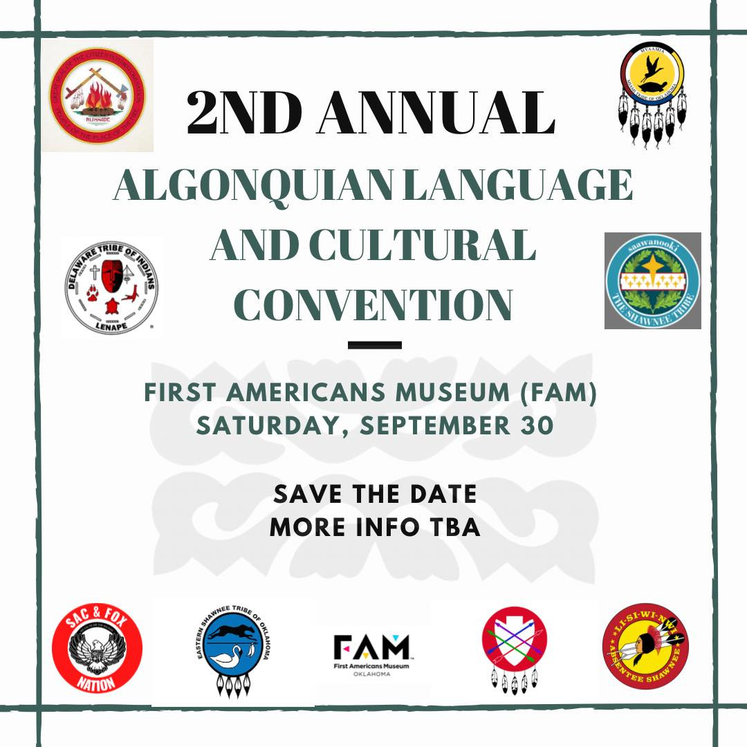 Flyer promoting 2nd Annual Algonquian Language and Cultural Convention to be held Saturday, September 30 at the First Americans Museum (FAM) in Oklahoma City