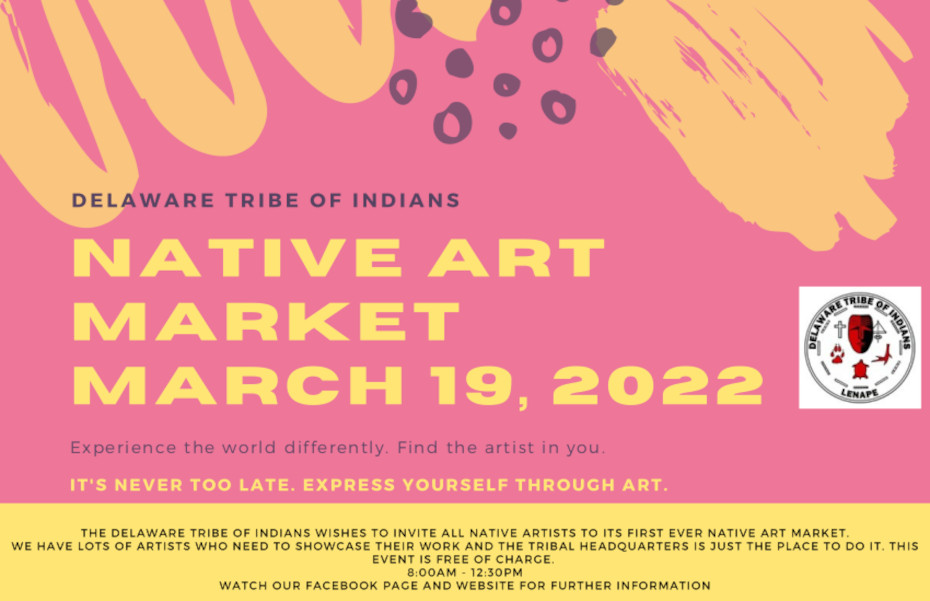 Delaware Tribe of Indians Native Art Market March 19, 2022