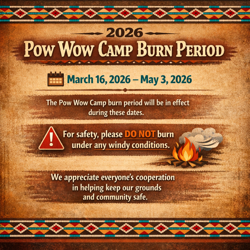 Flyer announcing burn period at Pow Wow Camp lasting from March 16 - May 3