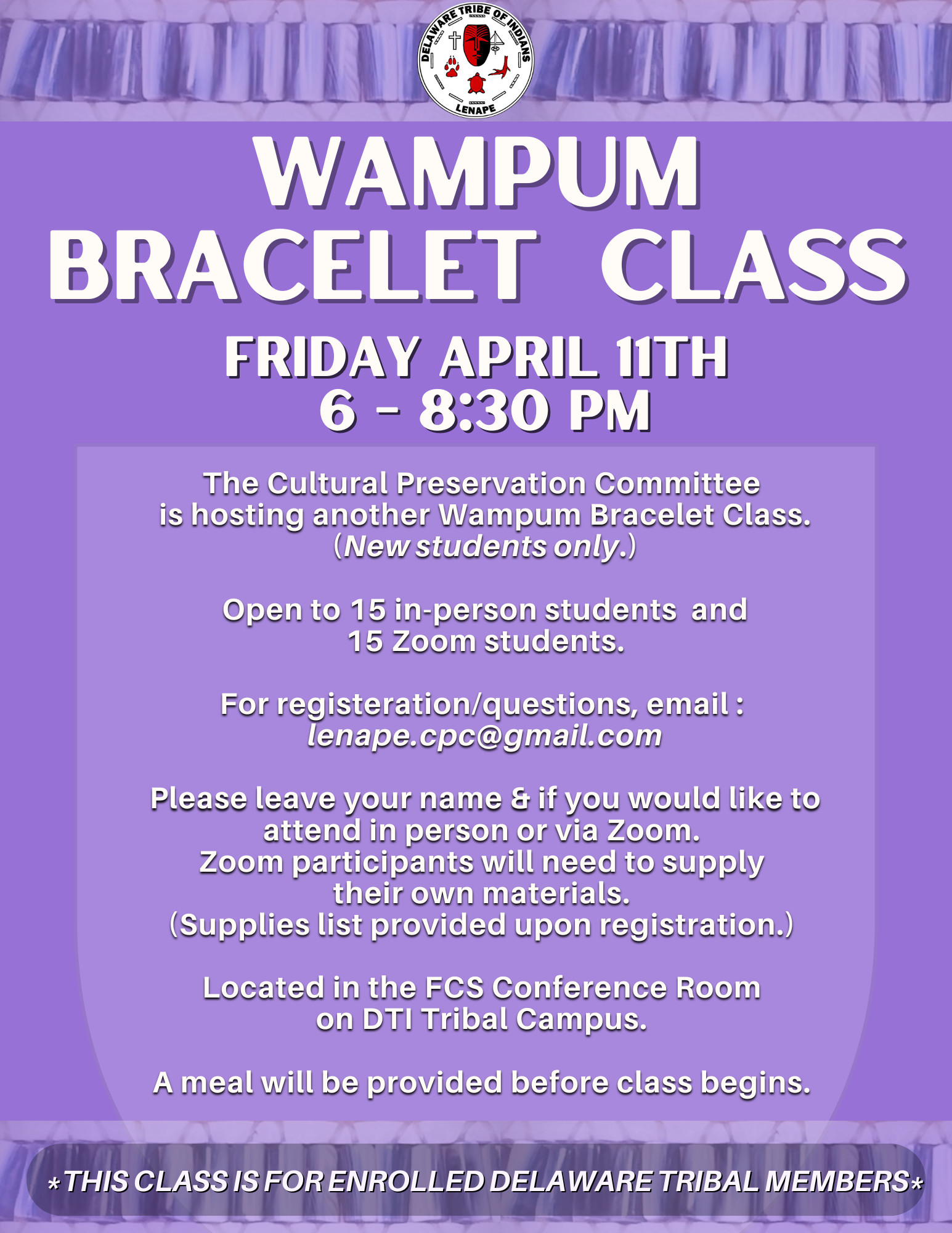 Flyer for Wampum Bracelet Class on Friday April 11 from 6-8:30 P.M.